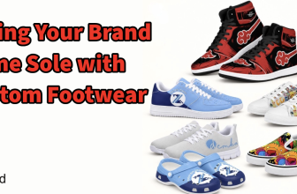 Your Logo Has Been on Shirts, Hats and Mugs. Now give it some Sole.