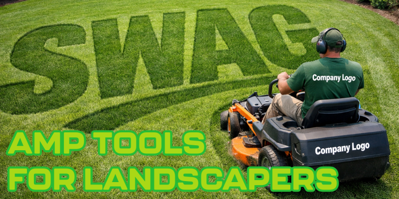 YOUR CREW CAN BE CUTTING GRASS AND CLOSING DEALS. AMP TOOLS FOR LANDSCAPERS